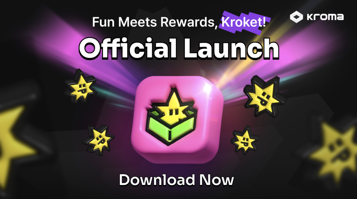 Kroma Introduces ‘Kroket,’ the Incentive-Driven Web3 App Kroma Introduces ‘Kroket,’ the Incentive-Driven Web3 App